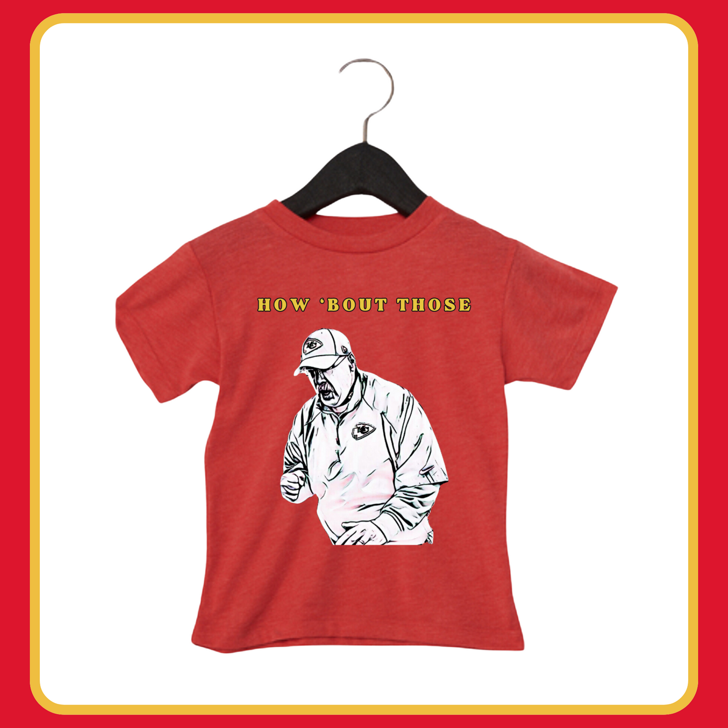 HOW ‘BOUT THOSE CHIEFS TEE (Ready to Ship)