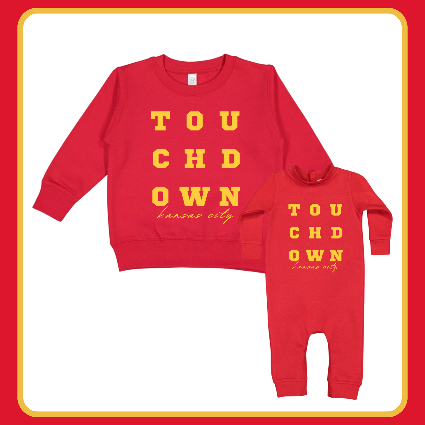TOUCHDOWN KANSAS CITY— INFANT JUMPSUIT + TODDLER/ YOUTH CREWNECK