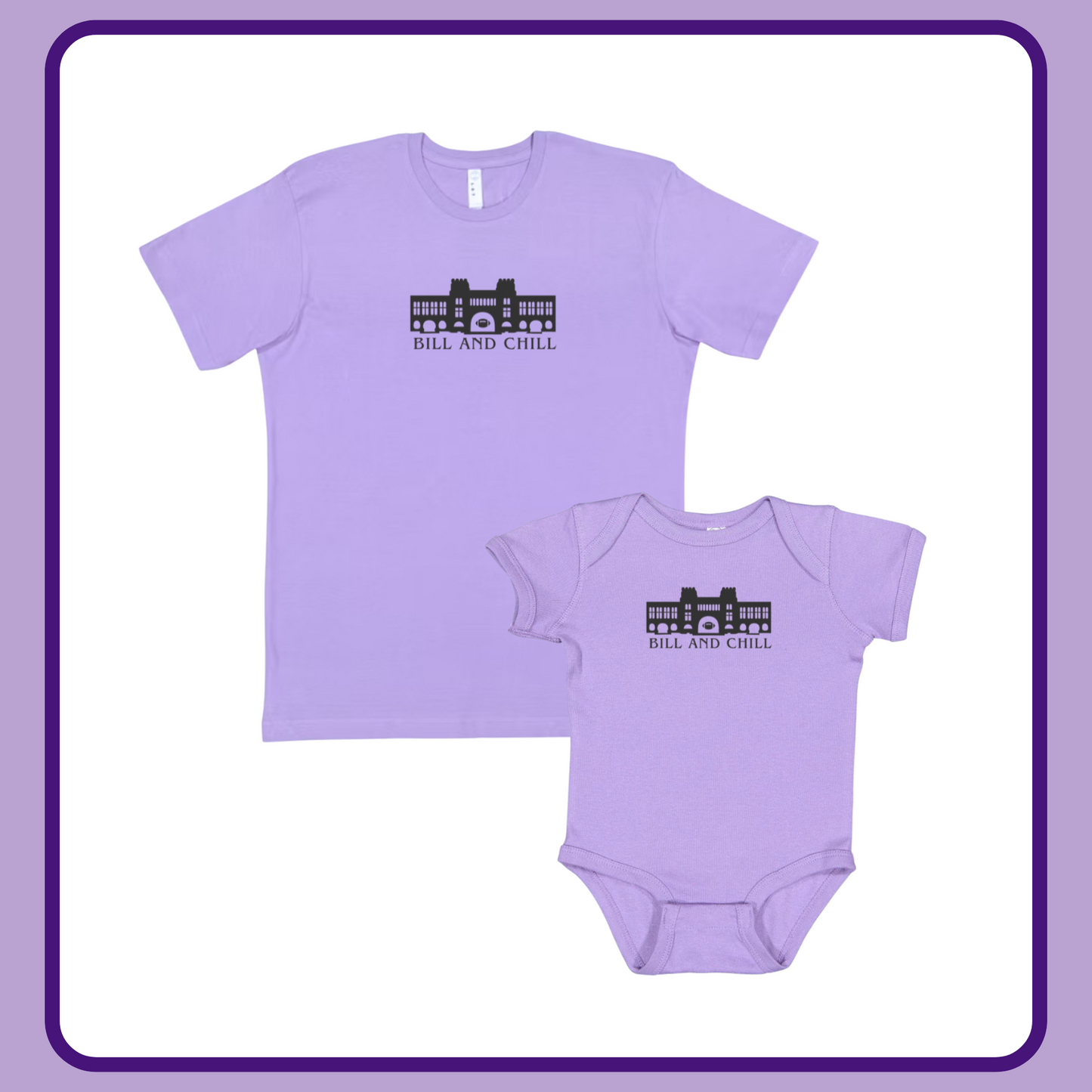 LAVENDER BILL & CHILL — INFANT ONESIE + TODDLER/YOUTH TEE