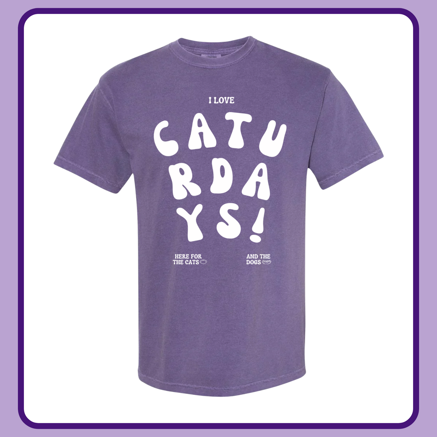 I LOVE CATURDAYS— ADULT TEE