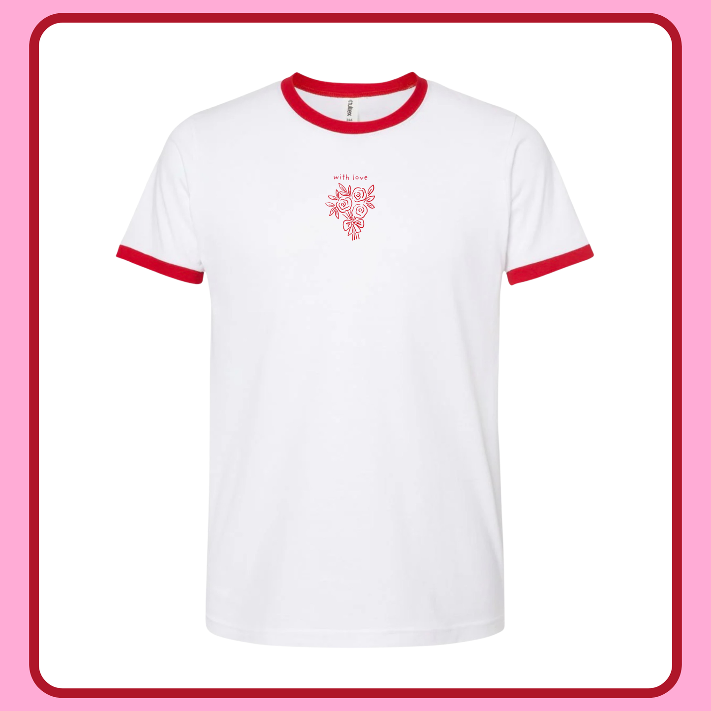 WITH LOVE—ADULT RINGER TEE