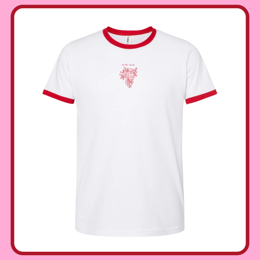 WITH LOVE—ADULT RINGER TEE
