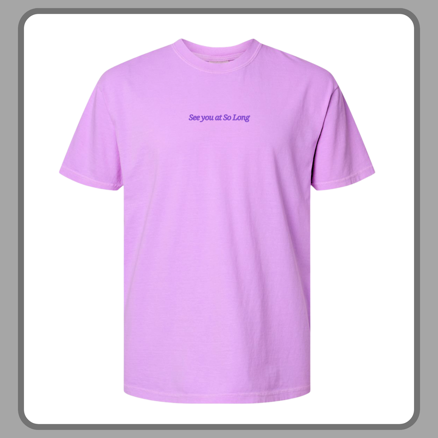 SEE YOU AT SO LONG PURPLE— ADULT TEE