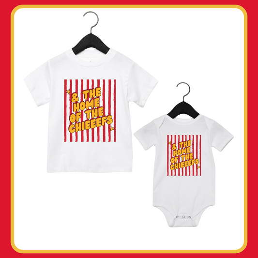& THE HOME OF THE CHIEEEFS— INFANT ONESIE + TODDLER/YOUTH TEE