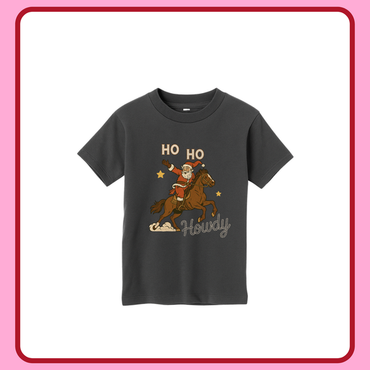 HO HO HOWDY— TODDLER/YOUTH TEE