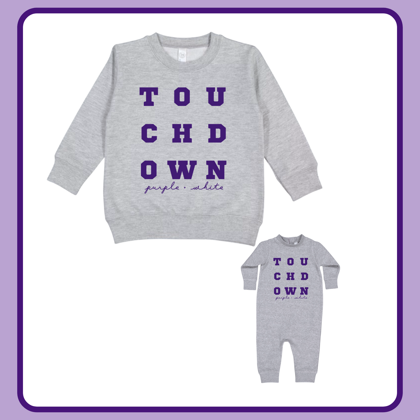 TOUCHDOWN PURPLE + WHITE— INFANT FLEECE JUMPSUIT + TODDLER/YOUTH CREWNECK