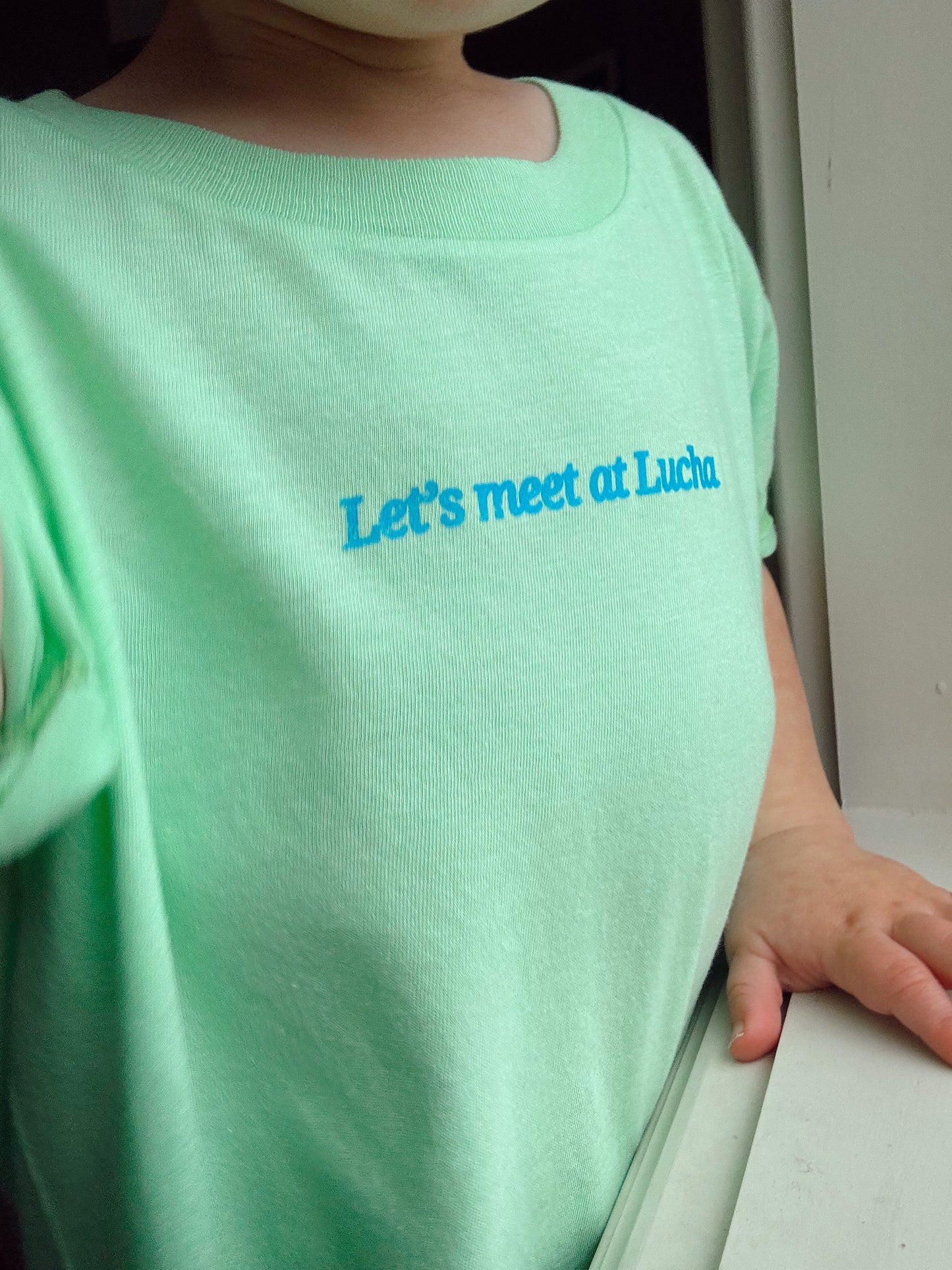 LET’S MEET AT LUCHA GREEN —YOUTH TEE