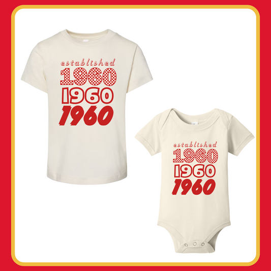 EST. 1960– INFANT ONESIE + TODDLER/YOUTH TEE