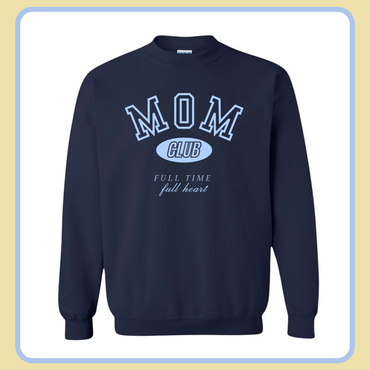 MOM CLUB- ADULT CREWNECK