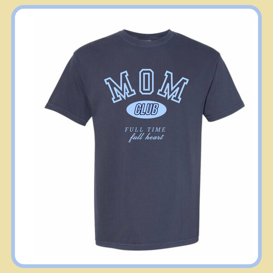 MOM CLUB — ADULT TEE
