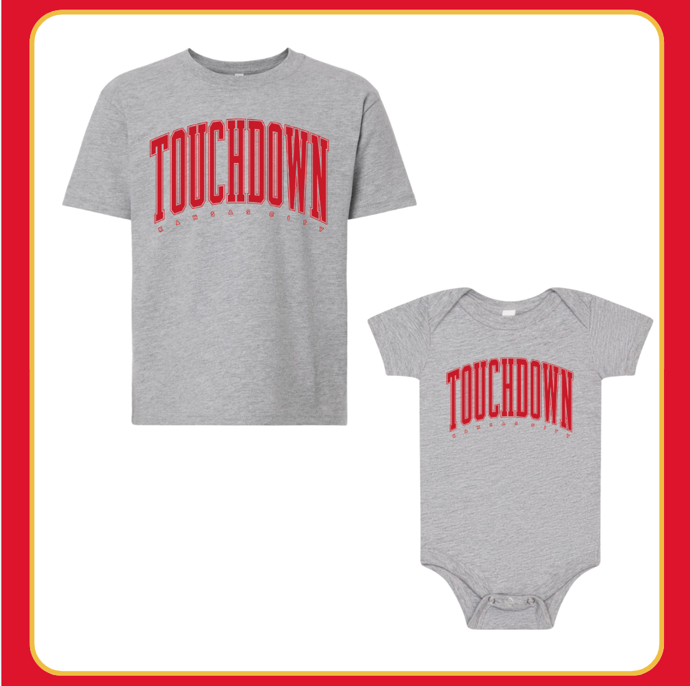 GRAY OVERSIZED TOUCHDOWN KC- INFANT ONESIE + TODDLER/ YOUTH TEE
